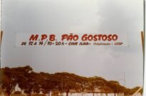 Faixa anunciando M.P.B. Pão Gostoso, de 12 a 14 de outubro, às 20h, no Cine Ilha